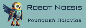 Εκπαιδευτική Ρομποτική Robot-Noesis